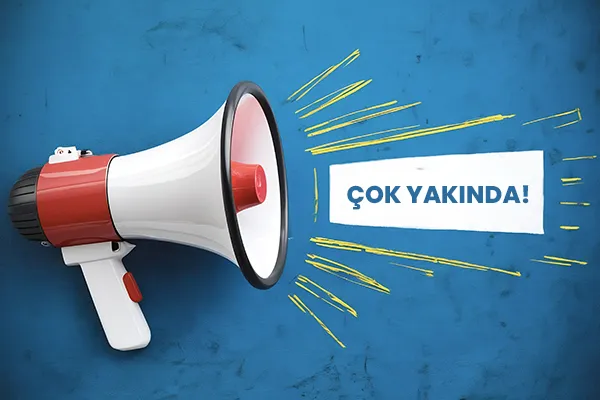 Çok Yakında